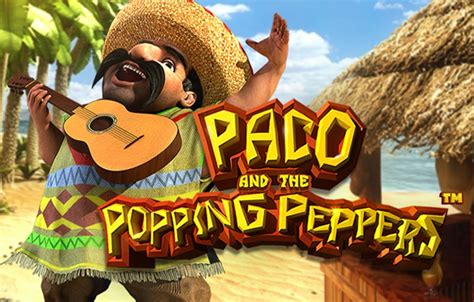 Paco And The Popping Peppers Betano